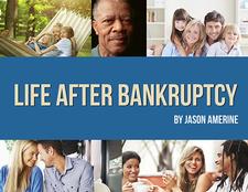 Life After Bankruptcy